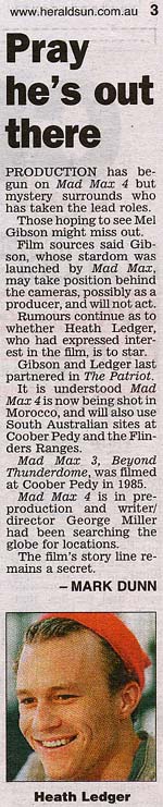 Mad Max 4 / Heath Ledger, Herald Sun, June 2001